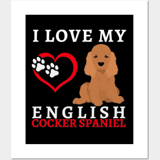 I love my English Cocker Spaniel Life is better with my dogs Dogs I love all the dogs Posters and Art